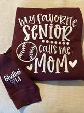 Load image into Gallery viewer, My Favorite Senior Calls Me Mom
