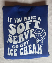 Load image into Gallery viewer, Volleyball Mom If You Want Soft Serve
