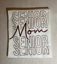 Load image into Gallery viewer, Senior Mom
