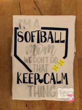 Load image into Gallery viewer, We don&#39;t Keep Calm
