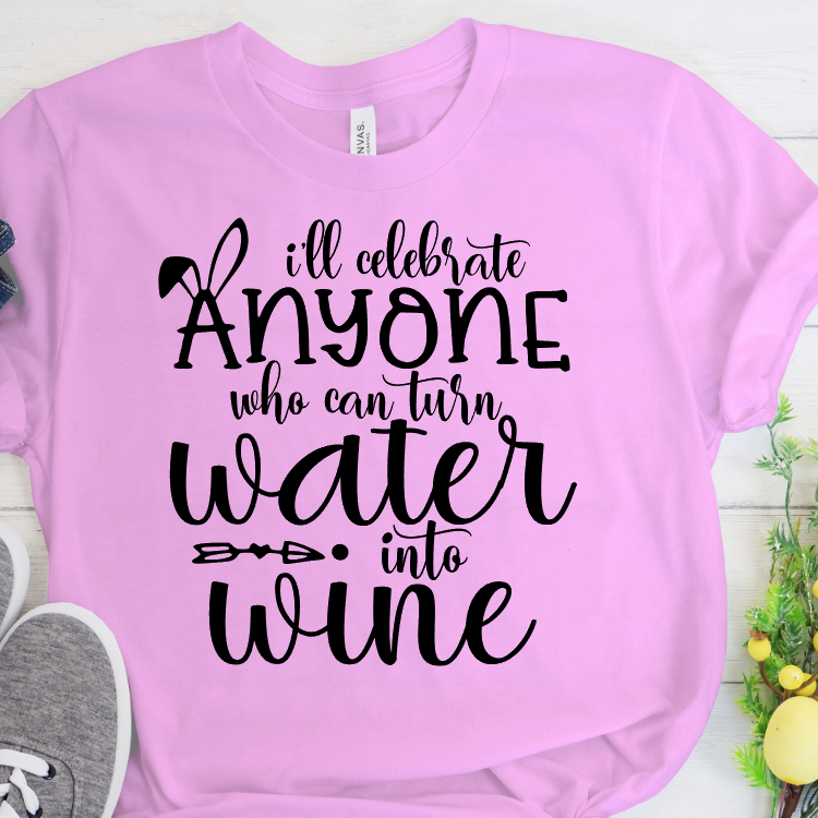 Celebrate Anyone Who Turns Water into Wine