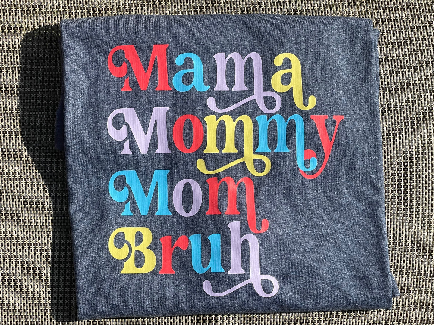 Mama Mommy Mom Bruh